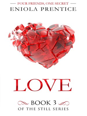 cover image of Love- Book 3 of the Still Series